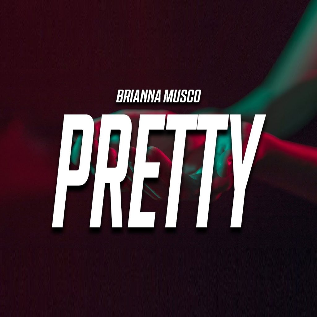 Brianna Musco - “My Only Pretty Thing” Album Art